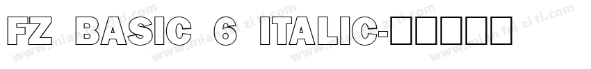 FZ BASIC 6 ITALIC字体转换